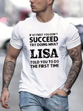 Men's T-Shirt If At First You Do Not Succeed Bold Humor Lettered Design With Motivational Printed Shirt
