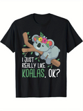 Men's T-Shirt I Just Really Like Koalas Ok Cute Gray Koala Wearing Floral Crown Lying On Tree Branch