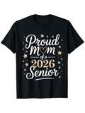 Men's T-Shirt Proud Mom Of A 2026 Senior Gold Stars Swirling Around Lettering