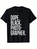 Men's T-Shirt Dope Black Photographer Bold Statement Vertical Lettering T Shirt