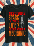 Men's T-Shirt Need Some Spark In Your Life Sleep With A Mechanic Vintage Design With Car Spark Plug