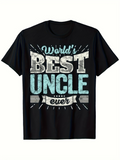 Men's T-Shirt Worlds Best Uncle Ever With Vintage Lettering On Classic Black T Shirt