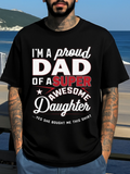 Men's T-Shirt Proud Dad Of A Super Awesome Daughter White Letter Statement Shirt