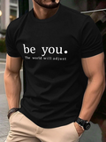 Men's T-Shirt Be You The World Will Adjust Minimal Typography Black T Shirt
