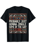 Men's T-Shirt Probably Just Gonna Jingle Lights Pattern With Reindeer Christmas Tired Statement