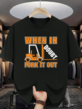 Men's T-Shirt When In Doubt Fork It Out With Graphic Forklift Illustration