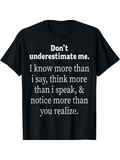 Men's T-Shirt Dont Underestimate Me Bold Statement Quote On Black T Shirt