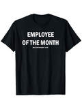 Men's T-Shirt Employee Of The Month Runner Up Bold White Text Black Shirt