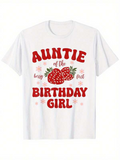 Women's T-Shirt Auntie Of The Berry Best Birthday Girl With Strawberries And Leaves Surrounded By Pink Accents