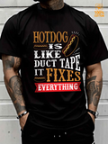 Men's T-Shirt Hotdog Is Like Duct Tape It Fixes Everything With Playful Sausage Graphic In Bold Letters Hotdog