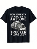 Men's T-Shirt Now You Know What An Awesome Trucker Looks Like Vintage Road Freight Truck