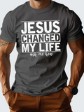 Men's T-Shirt Jesus Changed My Life Bold Lettering Inspirational Message