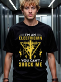 Men's T-Shirt Im An Electrician You Cant Shock Me High Voltage Graphic With Lightning Bolts