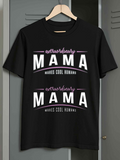 Men's T-Shirt Extraordinary Mama Makes Cool Human Modern Lettering Design T Shirt