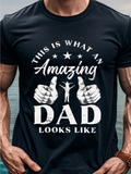 Men's T-Shirt This Is What An Amazing Dad Looks Like Bold Print With Stars And Thumbs Up Dad