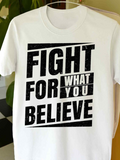 Men's T-Shirt Fight For What You Believe With Bold Distressed Letter Effects And Graphic Blocks