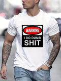 Men's T-Shirt Warning Black Red Sign With Bold Statement And Simple Letter Design White Shirt