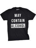 Men's T-Shirt May Contain Alcohol Bold Typography Statement On Black T Shirt