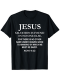 Men's T-Shirt Jesus Salvation Found In No One Else With Bible Verse Typography T Shirt