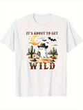 Men's T-Shirt Its About To Get Wild Cowboy Ghost With Cactus Bats And Desert Moon