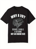 Men's T-Shirt Why A V8 Because Two Liters Is A Softdrink Engine Block