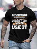 Men's T-Shirt Common Sense Never Use It People Deodorant Printed Quote Shirt