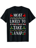 Men's T-Shirt Most Likely To Take A Nap With Christmas Ornaments And Festive Holiday Trees