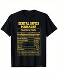 Men's T-Shirt Dental Office Manager Nutritional Facts With Gold Lettering On Black Shirt