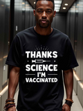 Men's T-Shirt Thanks Science I Am Vaccinated With Syringe Graphic Statement Shirt
