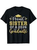 Men's T-Shirt Proud Sister Of A 2026 Graduate With Graduation Cap And Diploma Motif