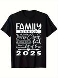 Men's T-Shirt Family Reunion A Little Crazy Lot Of Love 2025 T Shirt