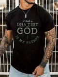 Men's T-Shirt I Took A DNA Test God Is My Father White Handwriting Inspiration Statement T Shirt