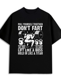 Men's T-Shirt Pull Yourself Together Lift Like A Boss Titan Powerlifting Champion