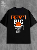 Men's T-Shirt Dream Big Orange Basketball Going Through A White Net