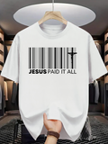 Men's T-Shirt Jesus Paid It All Barcode With Silhouette On Cross