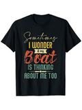 Men's T-Shirt Sometimes I Wonder If My Boat Is Thinking About Me Too Colorful Text Statement Boat