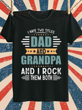 Men's T-Shirt I Have Two Titles Dad And Grandpa Rocking Typography Shirt