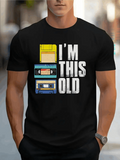 Men's T-Shirt Im This Old Retro Floppy Disk And Cassette Tape Design