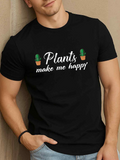 Men's T-Shirt Plants Make Me Happy Cute Cactus Pots With Playful White Script Text