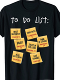 Men's T-Shirt To Do List Sticky Notes With Faithful Words And Inspirational Sayings On Black Shirt