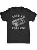 Men's T-Shirt Still Plays With Blocks Engine Block Illustration On Cotton Tee
