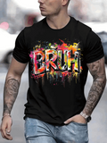 Men's T-Shirt Bruh Neon Colorful Paint Splashes Dripping Across The Shirt Text