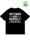 Men's T-Shirt Retired And Rebuilt Slogan With White Bold Letters Classic Black Shirt