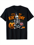Men's T-Shirt Its My Birthday Skeleton With Pumpkin Party Hat And Cake