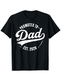 Men's T-Shirt Promoted To Dad Established In Stylish White Lettering T Shirt