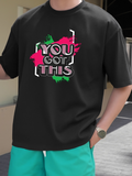 Men's T-Shirt You Got This Neon Brush Strokes Framing Bold Motivational Lettering Statement