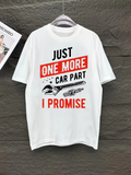 Men's T-Shirt Just One More Car Part I Promise With Tools And Minimalist Car Element
