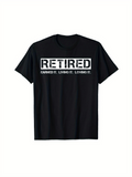 Men's T-Shirt Retired Earned It Living It Loving It Modern Bold Lettering T Shirt