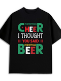 Men's T-Shirt Christmas Cheer I Thought You Said Christmas Beer Festive Typographic Playful Text Art Shirt
