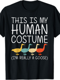 Men's T-Shirt This Is My Human Costume Colorful Waterfowl Lined Up In A Row Goose